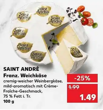 Kaufland Saint André Franz. Weichkäse Angebot