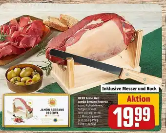 REWE Kaufpark Rewe feine welt jamón serrano reserva Angebot