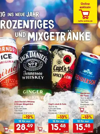 Netto Marken-Discount Jack daniel's whiskey & ginger mixgetränk, capt'n jack & cola oder henderson gin tonic Angebot