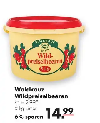 Handelshof Waldkauz Wildpreiselbeeren 5 kg Angebot