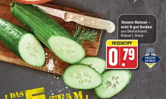 Edeka Neukauf Unsere Heimat echt & gut Gurken Angebot