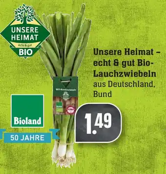 Edeka Neukauf Unsere Heimat echt & gut Bio Lauchzwiebeln Angebot