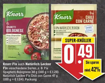 Edeka Neukauf Knorr Fix auch Natürlich Lecker Fix Angebot