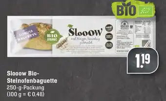 Edeka Neukauf Slooow Bio Steinofenbaguette 250g Angebot