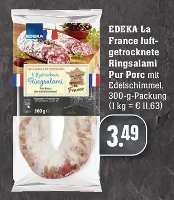 Edeka Neukauf Edeka La France Luftgetrocknete Ringsalami Pur Porc 300g Angebot