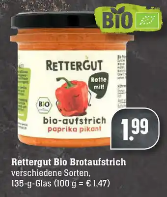 Edeka Neukauf Rettergut Bio Brotaufstrich 135g Angebot