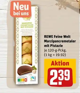 REWE Rewe feine welt marzipancremetaler mit pistazie Angebot