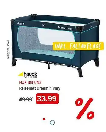 BabyOne Hauck Reisebett Dream'n Play Angebot