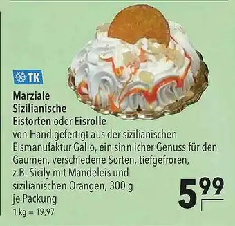 CITTI Markt Marziale Sizilianische Eistorten Oder Eisrolle Tk Angebot