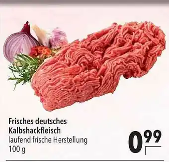 CITTI Markt Frisches Deutsches Kalbshackfleisch Angebot