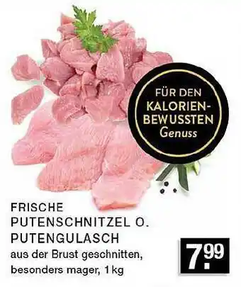 Edeka Zurheide Frische Putenschnitzel O. Putengulasch Angebot