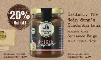 Denns BioMarkt Müncher Kindl Senfsauce Feige 125ml Angebot