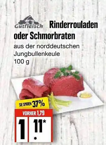 Edeka Frischemarkt Gutfleisch rinderrouladen oder schmorbraten Angebot