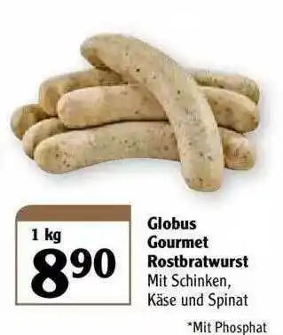 Globus Globus Gourmet Rostbratwurst Angebot