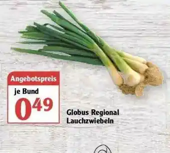 Globus Globus Regional Lauchzwiebeln Angebot