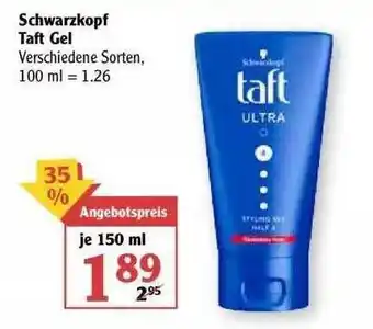 Globus Schwarzkopf Taft Gel Angebot