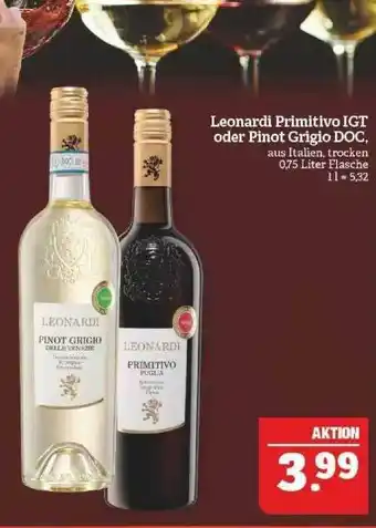 Marktkauf Leonardi Primitivo Igt Oder Pinot Grigio Doc Angebot