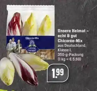 Edeka Unsere Heimat Echt & Gut Chicorée-mix Angebot