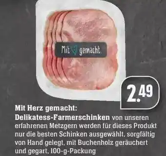 Edeka Mit Herz Gemacht: Delikatess-farmerschinken Angebot