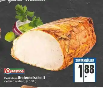 Edeka Rasting Delikatess Bratenaufschnitt Angebot