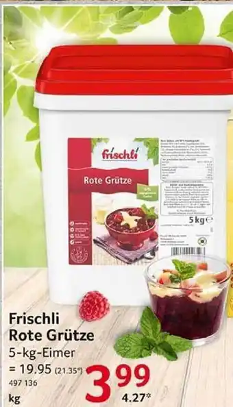 Selgros Frischli rote grütze Angebot