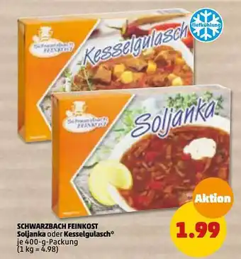 PENNY Schwarzbach feinkost soljanka oder kesselgulasch Angebot