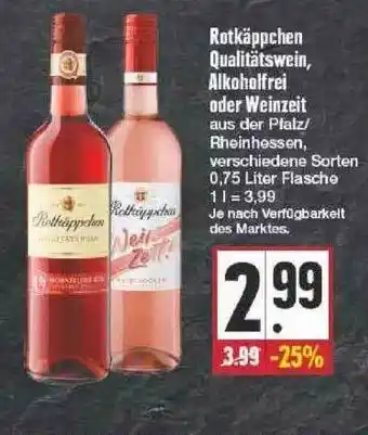Edeka Rotkäppchen Qualitätswein, Alkoholfrei Oder Weinzeit Angebot
