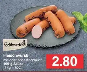 Famila Nord Ost Goldmarie Fleischwurst Angebot