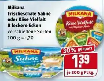 REWE Kaufpark Milkana Frischeschale Sahne Oder Käse Vielfalt 8 Leckere Ecken Angebot