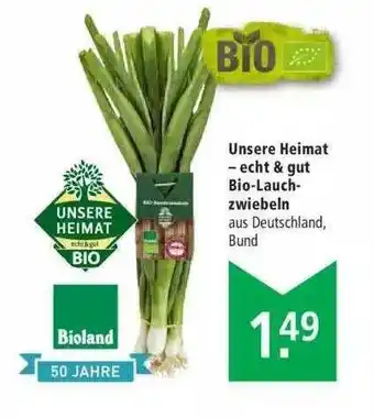 Marktkauf Unsere Heimat Echt & Gut Bio Lauch Zwiebeln Angebot