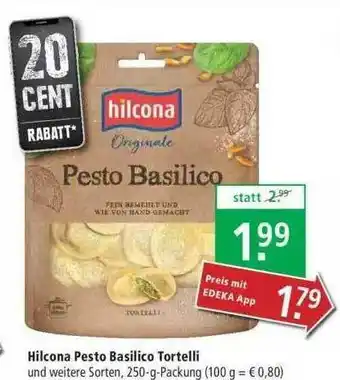 Marktkauf Hilcona Pesto Basilico Tortelli Angebot