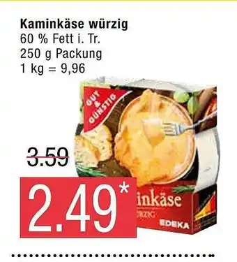 Marktkauf Kaminkäse würzig Angebot