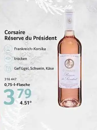 Selgros Corsaire réserve du président Angebot