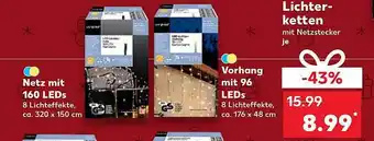 Kaufland Lichterketten, netz mit 160 leds oder vorhang mit 96 leds Angebot