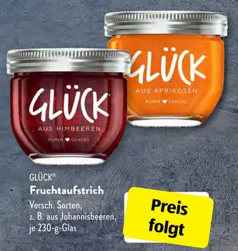 Aldi Süd Glück Fruchtaufstrich 230 g Glas Angebot