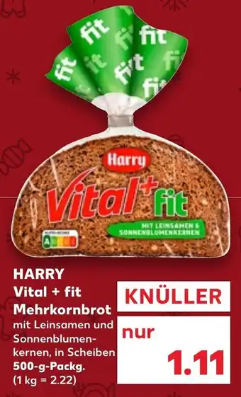 Kaufland Harry Vital +Fit Mehrkornbrot 500 g Packg. Angebot