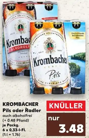 Kaufland Krombacher Pils oder Radler 6x0,33 L-Fl. Angebot