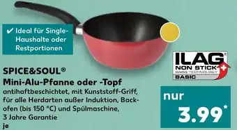 Kaufland Spice & Soul Mini Pfanne oder Topf Angebot