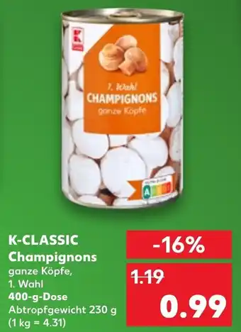 Kaufland K-Classic Champignons 400 g Dose Angebot