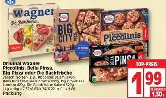 Edeka Original Wagner Piccolinis, Bella Pinsa, Big Pizza oder Die Backfrische Angebot