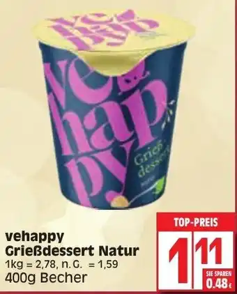 Edeka Vehappy Grießdessert Natur 400 g Becher Angebot