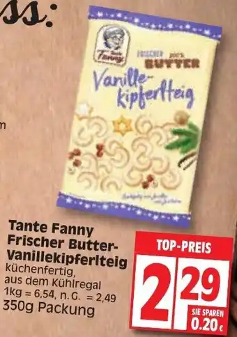 Edeka Tante Fanny Frischer Butter Vanillekipferlteig 350 g Packung Angebot