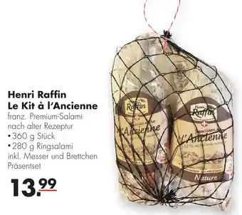 Handelshof Henri Raffin Le Kit à l'Ancienne Angebot