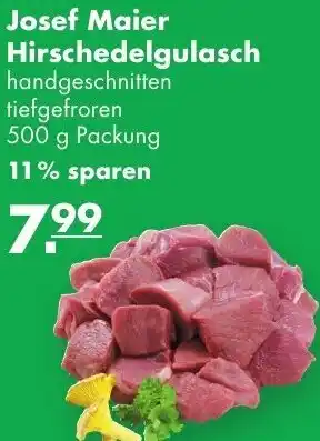 Handelshof Josef Maier Hirschedelgulasch 500 g Packung Angebot