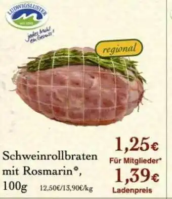 LPG Biomarkt Schweinrollbraten mit rosmarin ludwigsluster Angebot