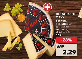 Kaufland Der scharfe maxx schnittkäse Angebot