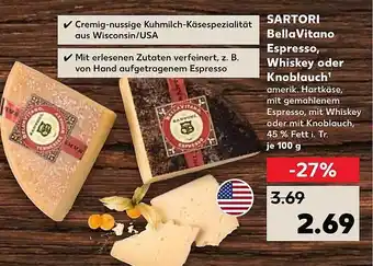 Kaufland Sartori bellavitano espresso, whiskey oder knoblauch Angebot