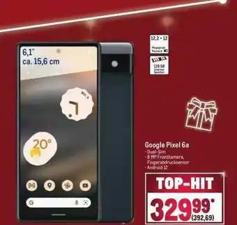 METRO Google pixel 6a Angebot