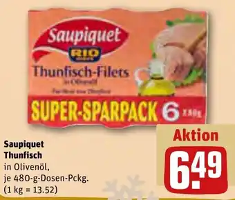 REWE Saupiquet Thunfisch Filets in Olivenöl 480 g Angebot