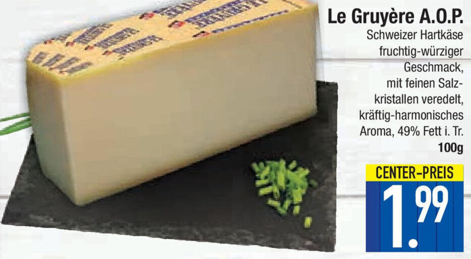 Le Gruyère A.O.P. 100g Angebot bei ECenter